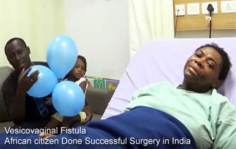 Vesicovaginal Fistula - African citizen Done Successful Surgery in India